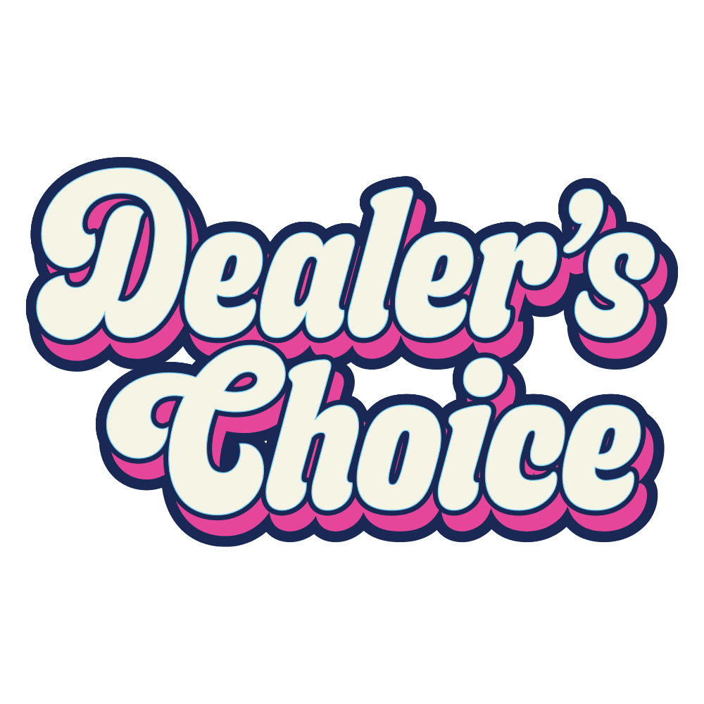 Dealer's Choice